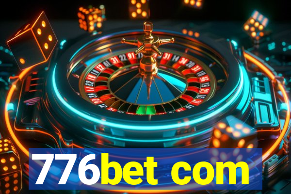 776bet com